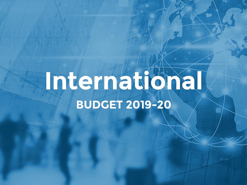 Budget 2019-20: International