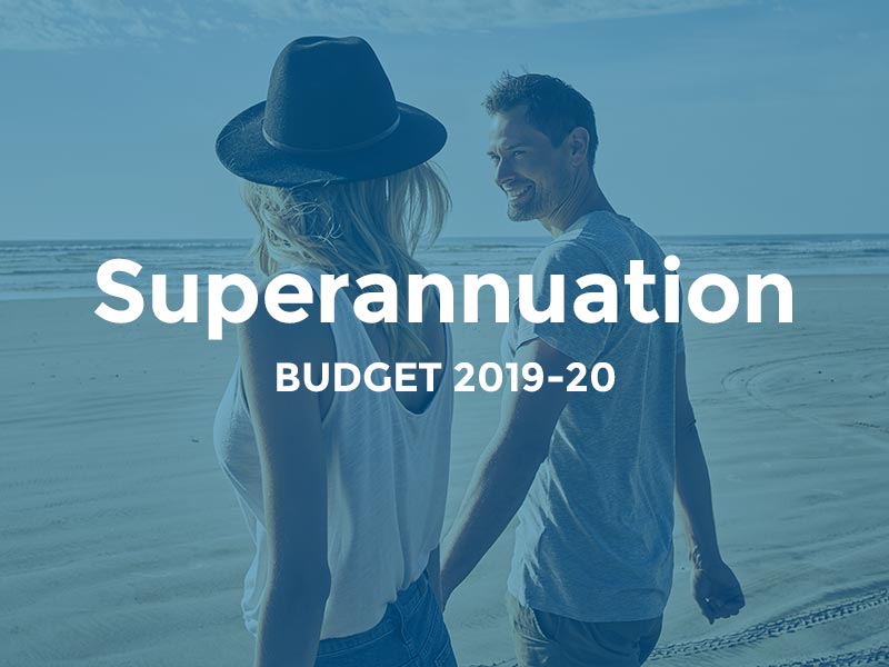 Budget 2019-20: Superannuation