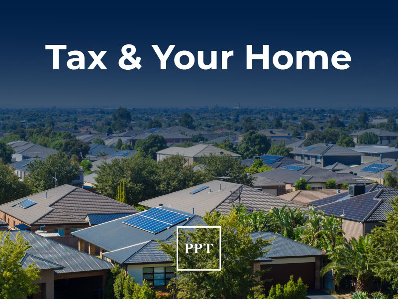 Tax & Your Home